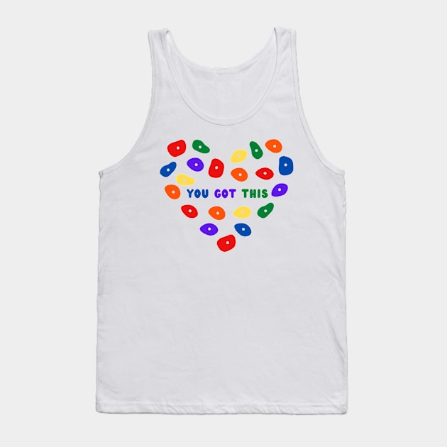 You Got This Tank Top by little osaka shop